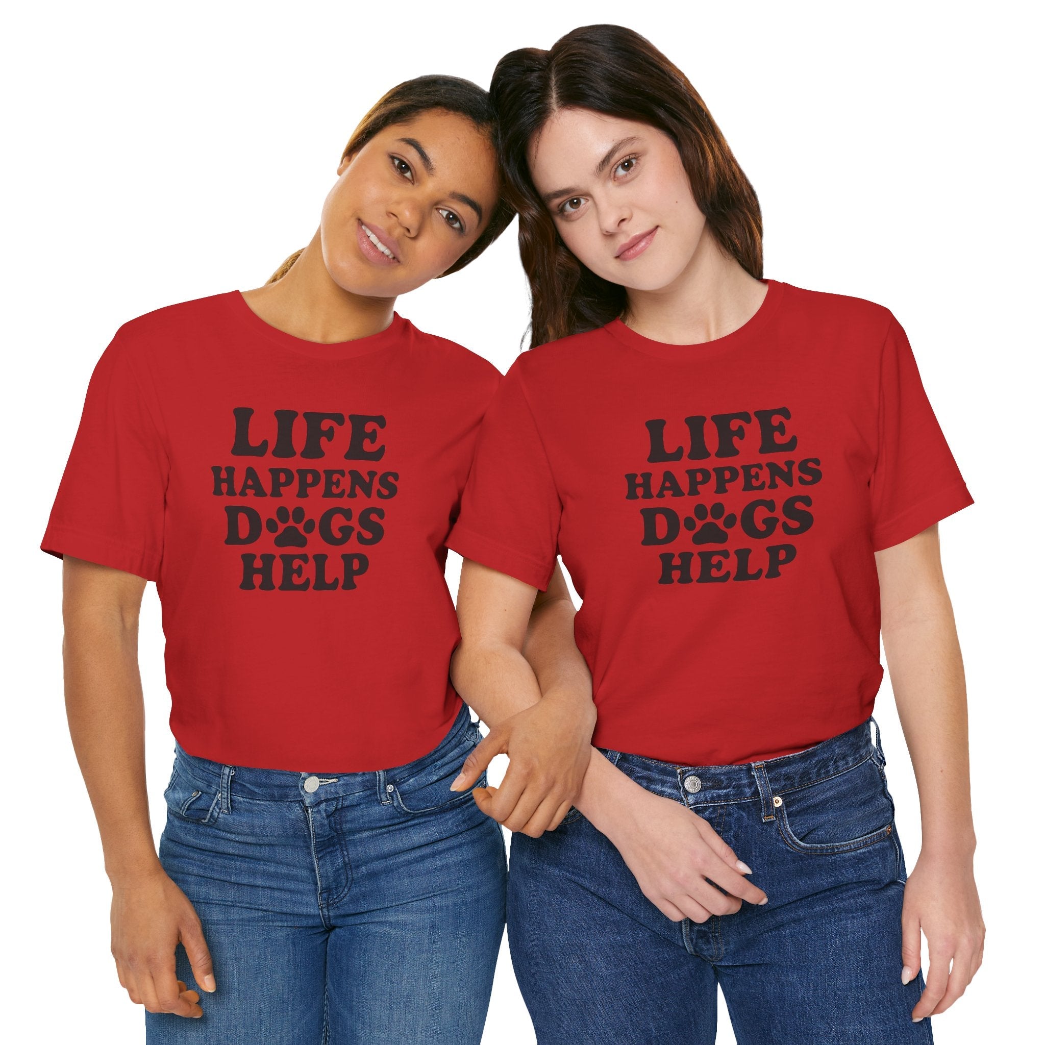 Dog Lover Tee - Life Happens Dogs Help | Pet Parent Gift, Dog Rescue Shirt, Animal Lover Apparel, Casual Wear